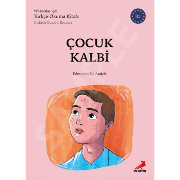 ΤΟΥΡΚΙΚΑ EASY READER B2 - ÇOCUK KALBİ