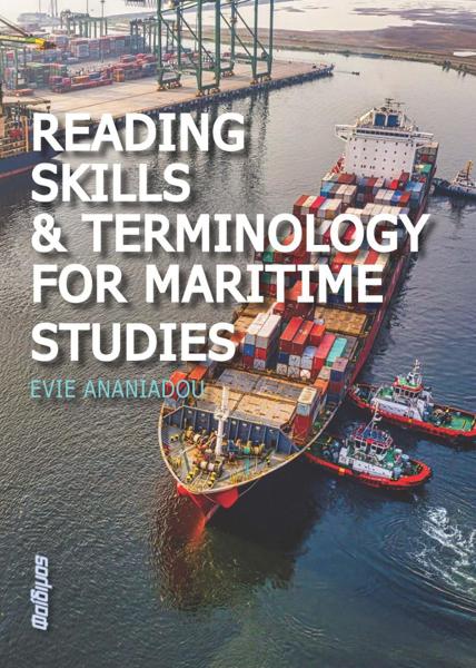 READING SKILLS AND TERMINOLOGY FOR MARITIME STUDIES