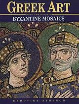 BYZANTINE MOSAICS