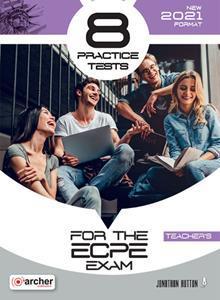 8 PRACTICE TESTS FOR THE ECPE 2021 FORMAT TEACHER'S BOOK