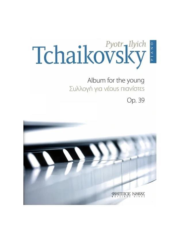 TCHAIKOVSKY -ALBUM FOR THE YOUNG Op 39
