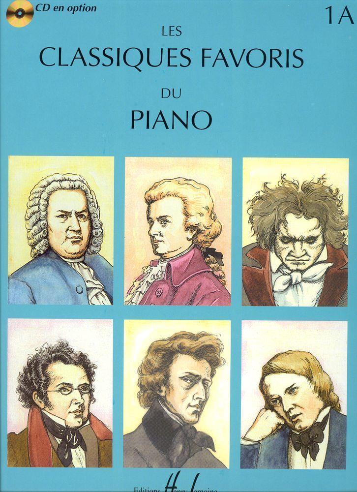 LES CLASSIQUES FAVORIS DU PIANO 1A ( & CD )