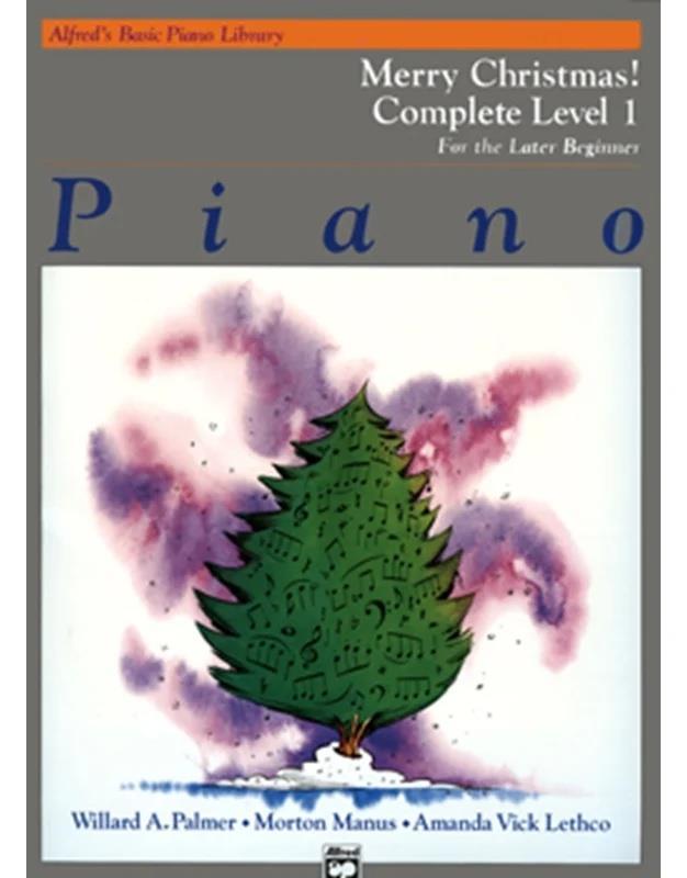 ALFRED'S BASIC PIANO LIBRARY: MERRY CHRISMAS! COMPLETE LEVEL 1