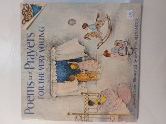 POEMS AND PRAYERS FOR THE VERY YOUNG