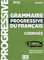GRAMMAIRE PROGRESSIVE DU FRANCAIS AVANCE 3RD EDITION  CORRIGES ΛΥΣΕΙΣ